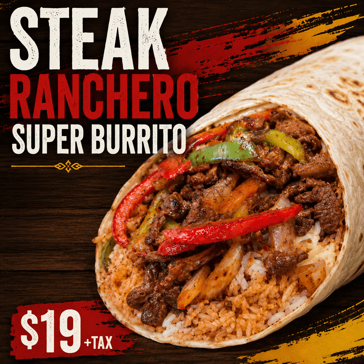 Steak Ranchero Super Burrito
